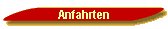  Anfahrten 