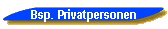  Bsp. Privatpersonen 