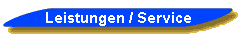 Leistungen und Service